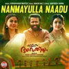About Nanmayulla Naadu (From "Kallanum Bhagavathiyum") Song